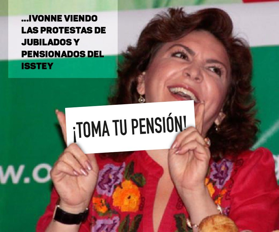 Ivonne Ortega Pacheco, la máxima responsable del robo de las jubilaciones y de la quiebra del Isstey