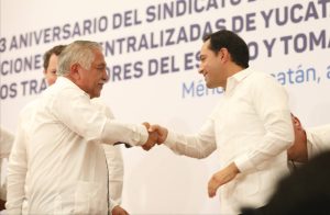 Reconoce el Gobernador Mauricio Vila Dosal labor de trabajadores sindicalizados del Gobierno del Estado con mejoras a prestaciones salariales